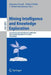 Mining Intelligence and Knowledge Exploration: Second International Conference, Mike 2014, Cork, Ireland, December 10-12, 2014. Proceedings by Rajendra Prasath