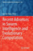 Recent Advances in Swarm Intelligence and Evolutionary Computation by Xin-She Yang