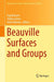 Beauville Surfaces and Groups by Ingrid Bauer