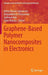 Graphene-Based Polymer Nanocomposites in Electronics by Kishor Kumar Sadasivuni