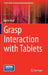 Grasp Interaction with Tablets by Katrin Wolf