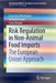 Risk Regulation in Non-Animal Food Imports: The European Union Approach by Francesco Montanari