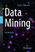 Data Mining: The Textbook by Charu C. Aggarwal