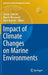 Impact of Climate Changes on Marine Environments by Tymon Zielinski