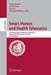 Smart Homes and Health Telematics: 12th International Conference, Icost 2014, Denver, Co, Usa, June 25-27, 2014, Revised Papers by Cathy Bodine