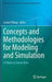 Concepts and Methodologies for Modeling and Simulation: A Tribute to Tuncer Ören by Levent Yilmaz
