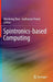 Spintronics-Based Computing by Weisheng Zhao
