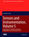 Sensors and Instrumentation, Volume 5: Proceedings of the 33rd Imac, a Conference and Exposition on Structural Dynamics, 2015 by Evro Wee Sit