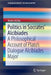 Politics in Socrates' Alcibiades: A Philosophical Account of Plato's Dialogue Alcibiades Major by Andre Archie