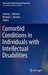Comorbid Conditions in Individuals with Intellectual Disabilities by Johnny L. Matson