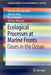 Ecological Processes at Marine Fronts: Oases in the Ocean by Eduardo Marcelo Acha