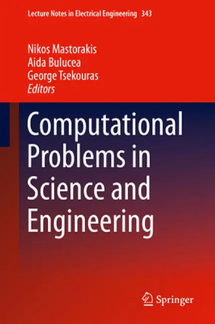Computational Problems in Science and Engineering by Nikos Mastorakis