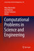 Computational Problems in Science and Engineering by Nikos Mastorakis
