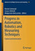 Progress in Automation, Robotics and Measuring Techniques: Control and Automation by Roman Szewczyk