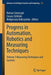 Progress in Automation, Robotics and Measuring Techniques: Volume 3 Measuring Techniques and Systems by Roman Szewczyk