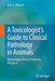 A Toxicologist's Guide to Clinical Pathology in Animals: Hematology, Clinical Chemistry, Urinalysis by John E. Whalan