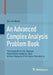 An Advanced Complex Analysis Problem Book: Topological Vector Spaces, Functional Analysis, and Hilbert Spaces of Analytic Functions by Daniel Alpay