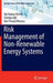Risk Management of Non-Renewable Energy Systems by Ajit Kumar Verma