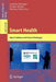 Smart Health: Open Problems and Future Challenges by Andreas Holzinger