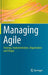 Managing Agile: Strategy, Implementation, Organisation and People by Alan Moran
