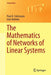 The Mathematics of Networks of Linear Systems by Paul A. Fuhrmann