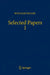 Selected Papers I by William Feller, René L. Schilling, Zoran Vondraček