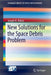 New Solutions for the Space Debris Problem by Joseph N. Pelton
