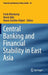 Central Banking and Financial Stability in East Asia by Frank Rövekamp