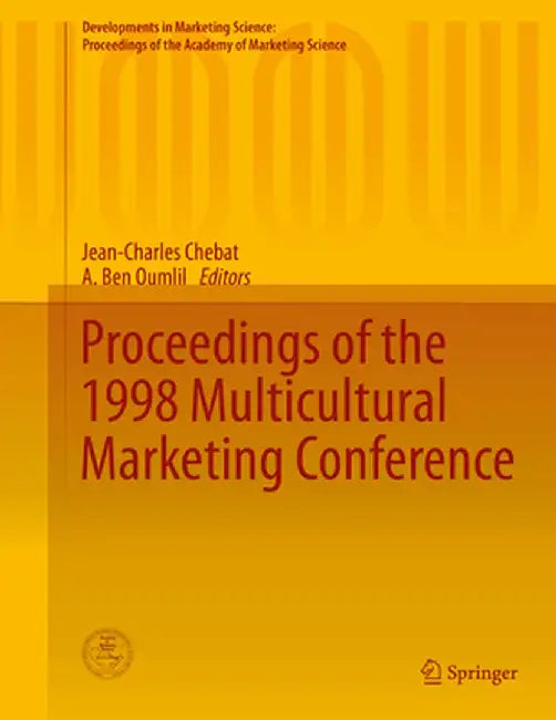 Proceedings of the 1998 Multicultural Marketing Conference by Jean-Charles Chebat