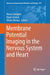 Membrane Potential Imaging in the Nervous System and Heart by Marco Canepari