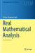 Real Mathematical Analysis by Charles Chapman Pugh