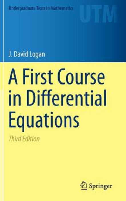 A First Course in Differential Equations by Logan