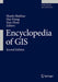 Encyclopedia of GIS by Hui Xiong, Xun Zhou