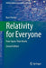 Relativity for Everyone: How Space-Time Bends by Kurt Fischer