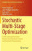 Stochastic Multi-Stage Optimization: At the Crossroads Between Discrete Time Stochastic Control and Stochastic Programming by Pierre Carpentier