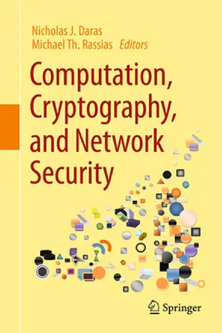Computation, Cryptography, and Network Security by Nicholas J. Daras