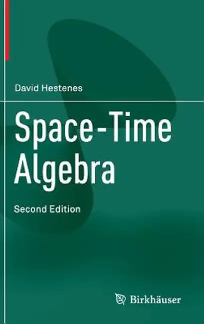 Space-Time Algebra by David Hestenes