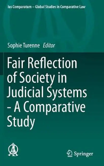 Fair Reflection of Society in Judicial Systems - A Comparative Study by Sophie Turenne