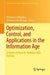 Optimization, Control, and Applications in the Information Age: In Honor of Panos M. Pardalos's 60th Birthday by Athanasios Migdalas
