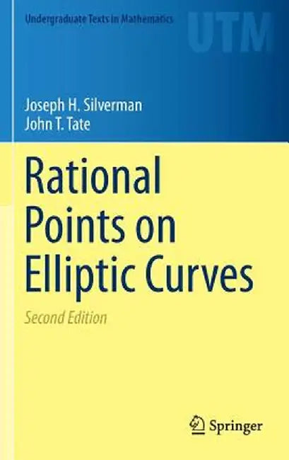 Rational Points on Elliptic Curves by Joseph H. Silverman