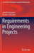 Requirements in Engineering Projects by João M. Fernandes