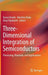 Three-Dimensional Integration of Semiconductors: Processing, Materials, and Applications by Kazuo Kondo
