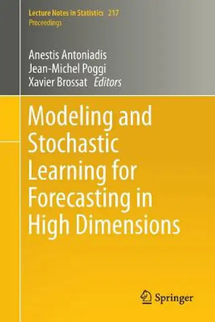 Modeling and Stochastic Learning for Forecasting in High Dimensions by Anestis Antoniadis
