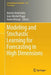 Modeling and Stochastic Learning for Forecasting in High Dimensions by Anestis Antoniadis