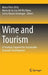 Wine and Tourism: A Strategic Segment for Sustainable Economic Development by Marta Peris-Ortiz
