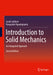 Introduction to Solid Mechanics: An Integrated Approach by Jacob Lubliner