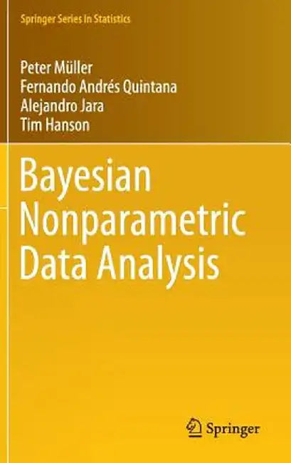 Bayesian Nonparametric Data Analysis by Peter Müller