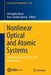 Nonlinear Optical and Atomic Systems: At the Interface of Physics and Mathematics by Christophe Besse