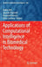 Applications of Computational Intelligence in Biomedical Technology by Radim Bris
