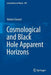 Cosmological and Black Hole Apparent Horizons by Valerio Faraoni
